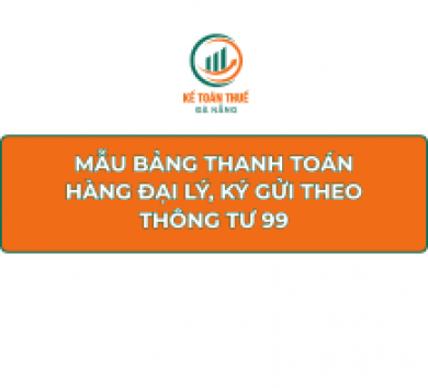 Mẫu bảng thanh toán hàng đại lý, ký gửi theo Thông tư 99