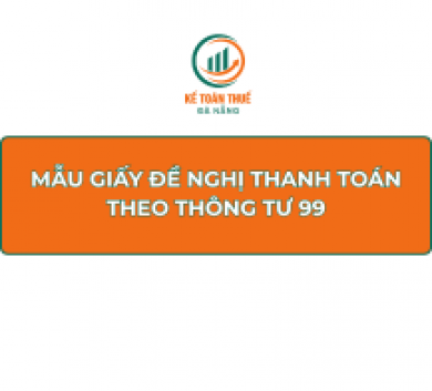Mẫu giấy đề nghị thanh toán theo Thông tư 99