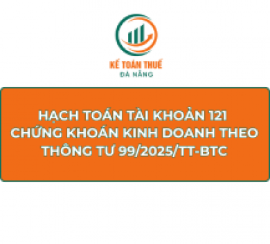 Hạch toán Tài khoản 121 - Chứng khoán kinh doanh theo Thông tư 99/2025/TT-BTC