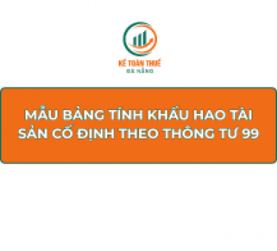 Mẫu bảng tính khấu hao tài sản cố định theo Thông tư 99