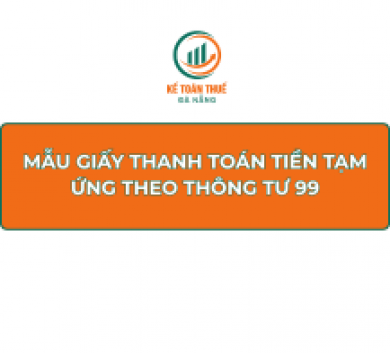 Mẫu giấy thanh toán tiền tạm ứng theo Thông tư 99